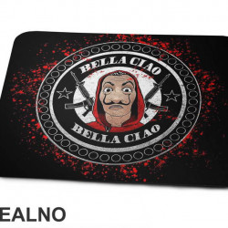 Bella Ciao Blood Splash - La Casa de Papel - Money Heist - Podloga za miš