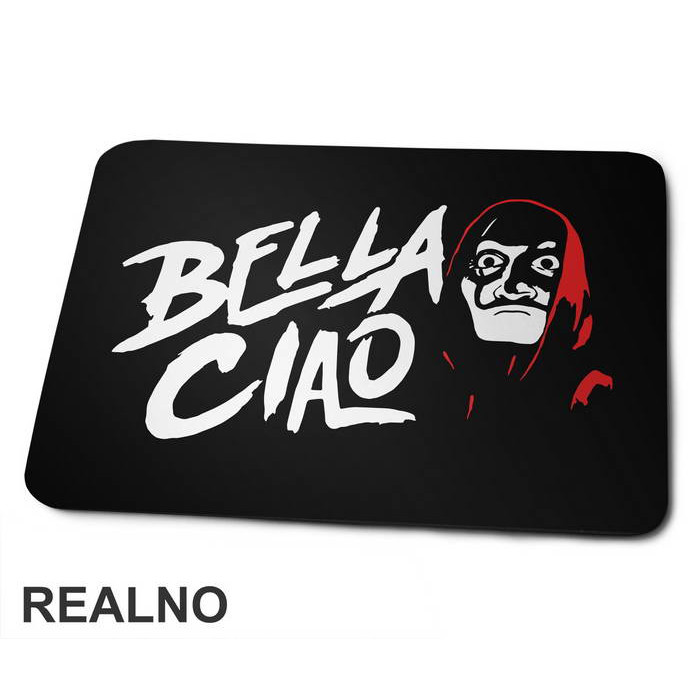 Bella Ciao Shadow - La Casa de Papel - Money Heist - Podloga za miš