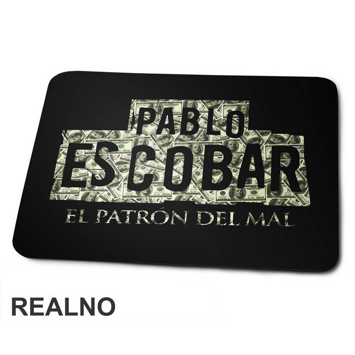 Pablo Escobar El Patron Del Mal - Narcos - Podloga za miš