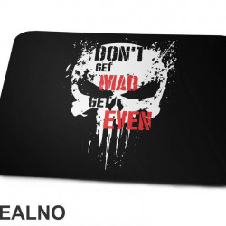 Don't Get Mad Get Even - Punisher - Podloga za miš