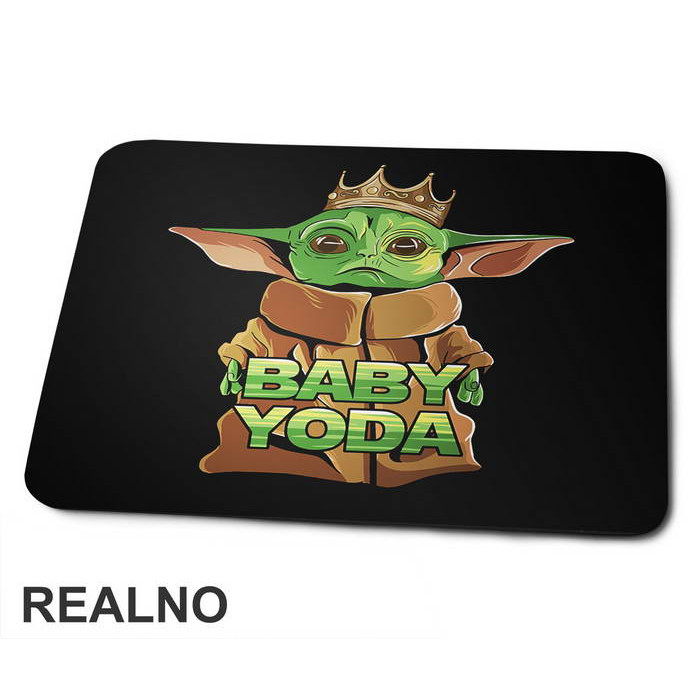 Baby Yoda With A Crown - Yoda - Mandalorian - Star Wars - Podloga za miš