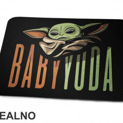 Baby Yoda Tall Text - Yoda - Mandalorian - Star Wars - Podloga za miš Baby Yoda Tall Text - Yoda - Mandalorian - Star Wars - Podloga za miš