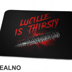 Lucille Is Thirsty Bloody Bat - The Walking Dead - Podloga za miš