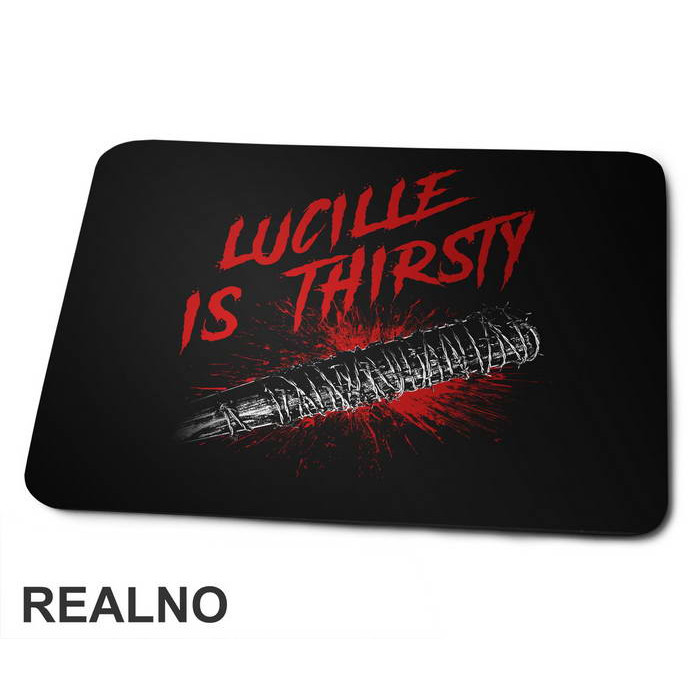 Lucille Is Thirsty Bloody Bat - The Walking Dead - Podloga za miš