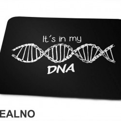 It's In My DNA - Bickilovi - Bike - Podloga za miš