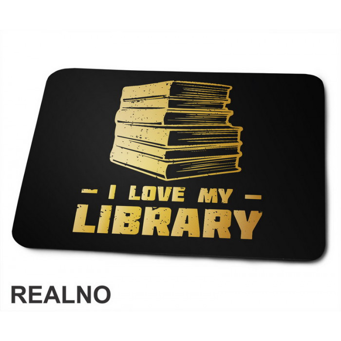 I Love My Library - Books - Čitanje - Podloga za miš