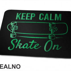 Keep Calm - Skate On - Green - Sport - Podloga za miš