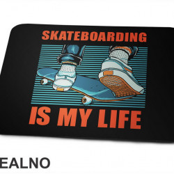 Skateboarding Is My Life - Sport - Podloga za miš