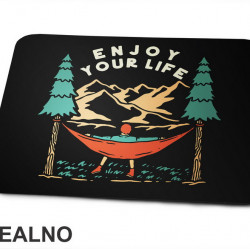Enjoy Your Life - Planinarenje - Kampovanje - Priroda - Nature - Podloga za miš