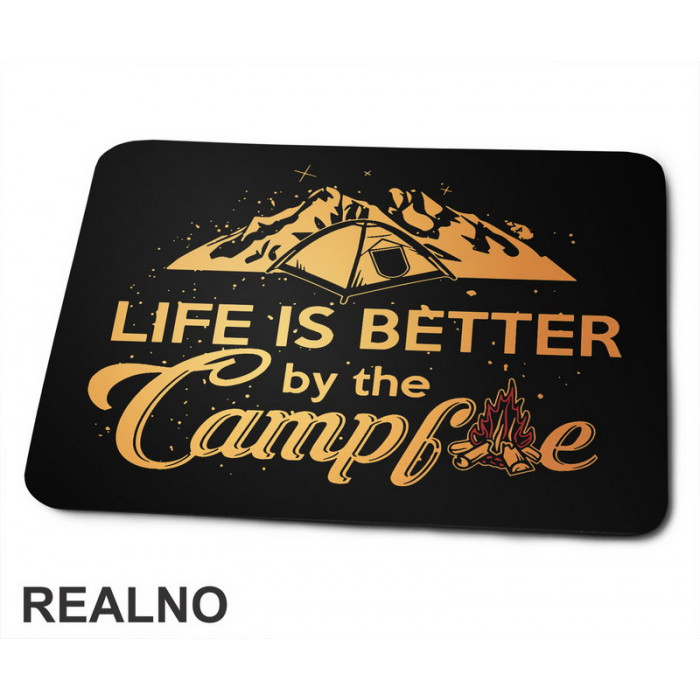 Yellow - Life Is Better By The Campfire - Planinarenje - Kampovanje - Priroda - Nature - Podloga za miš