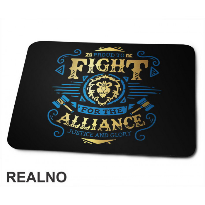 Proud To Fight For The Alliance - World Of Warcraft - Podloga za miš