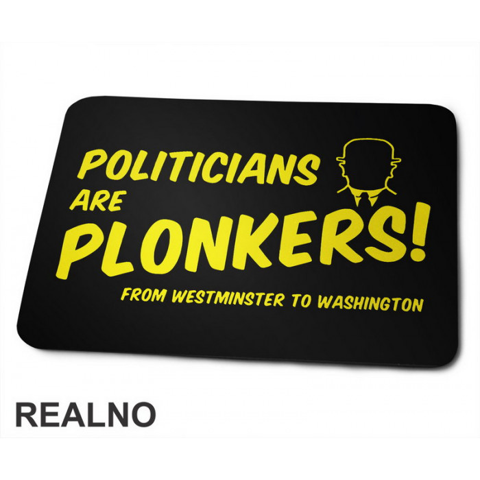 Politicians Are Plonkers! - Only Fools And Horses - Mucke - Podloga za miš