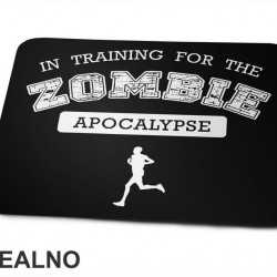 In Traning For The Zombie Apocalypse - Trening - Podloga za miš In Traning For The Zombie Apocalypse - Trening - Podloga za miš