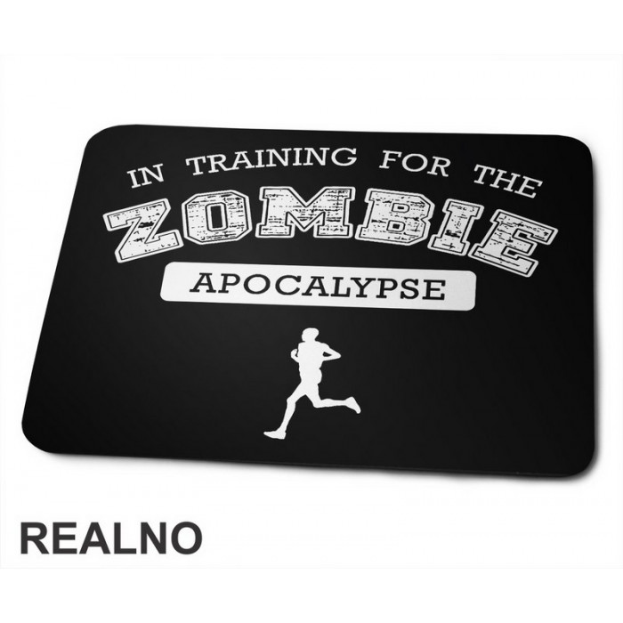 In Traning For The Zombie Apocalypse - Trening - Podloga za miš