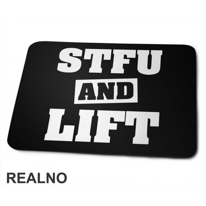 Stfu And Lift - Trening - Podloga za miš