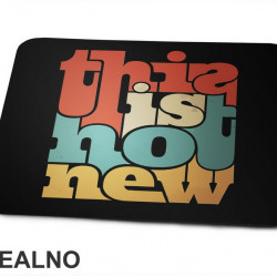 This Is Not New - Humor - Podloga za miš