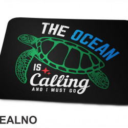 The Ocean Is Calling And I Must Go - Planinarenje - Kampovanje - Priroda - Nature - Podloga za miš