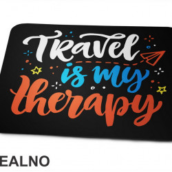 Travel Is My Therapy - Planinarenje - Kampovanje - Priroda - Nature - Podloga za miš