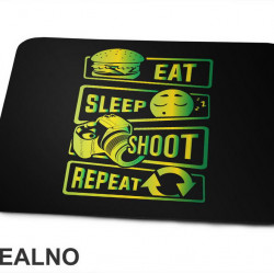 Eat, Sleep, Shoot, Repeat - Symbols - Sport - Podloga za miš