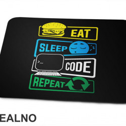 Eat, Sleep, Code, Repeat - Colors - Geek - Podloga za miš