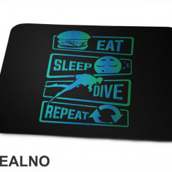 Eat, Sleep, Dive, Repeat - Symbols - Diving - Ronjenje - Podloga za miš Eat, Sleep, Dive, Repeat - Symbols - Diving - Ronjenje - Podloga za miš