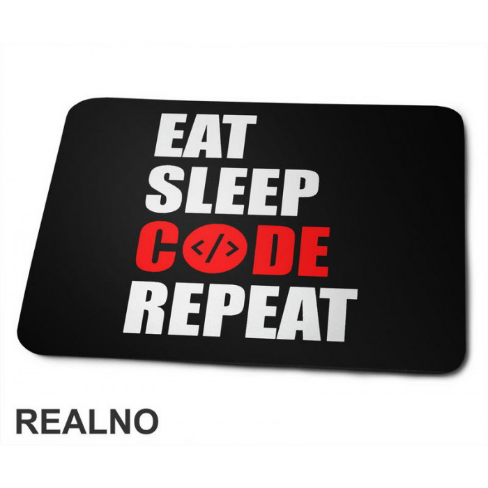 Eat, Sleep, Code, Repeat - Red - Geek - Podloga za miš