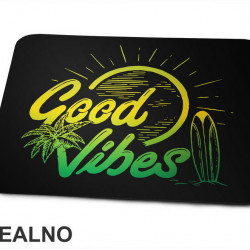 Good Vibes - Yellow and Green - Planinarenje - Kampovanje - Priroda - Nature - Podloga za miš