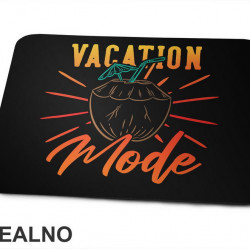 Vacation Mode - Kampovanje - Priroda - Nature - Podloga za miš