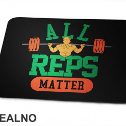 All Reps Matter - Trening - Podloga za miš All Reps Matter - Trening - Podloga za miš
