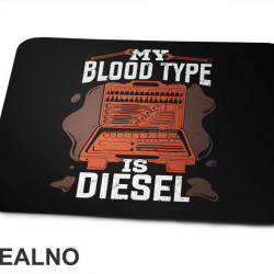 My Blood Type Is Diesel - Tool Bag - Radionica - Majstor - Podloga za miš My Blood Type Is Diesel - Tool Bag - Radionica - Majstor - Podloga za miš