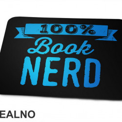 100 Percent Book Nerd - Blue - Books - Čitanje - Knjige - Podloga za miš
