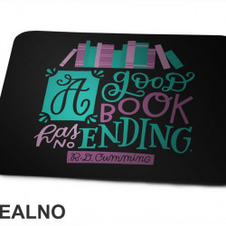 A Good Book Has No Ending - Quote - Green And Purple - Books - Čitanje - Knjige - Podloga za miš