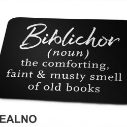 Biblichor (noun) - The Comforting, Faint & Musty Smell Of Old Books - Books - Čitanje - Knjige - Podloga za miš