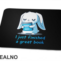 I Just Finished A Great - Books - Čitanje - Knjige - Podloga za miš