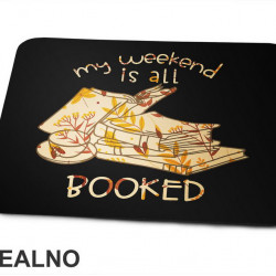 My Weekend Is All Booked - Plants - Books - Čitanje - Knjige - Podloga za miš