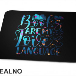 Books Are My Love Language - Colors - Books - Čitanje - Knjige - Podloga za miš