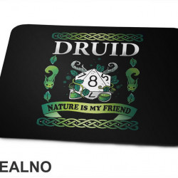Druid - Nature Is My Friend - D&D - Dungeons And Dragons - Podloga za miš