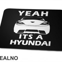 Yeah It's A Hyundai Outline - Logo - Kola - Auto - Podloga za miš