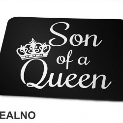 Son Of A Queen - Sin - Mama i Tata - Ljubav - Podloga za miš
