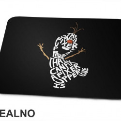 The Only Fixer Upper That Can Fix A Fixer Upper Is True Love - Olaf - Frozen - Podloga za miš