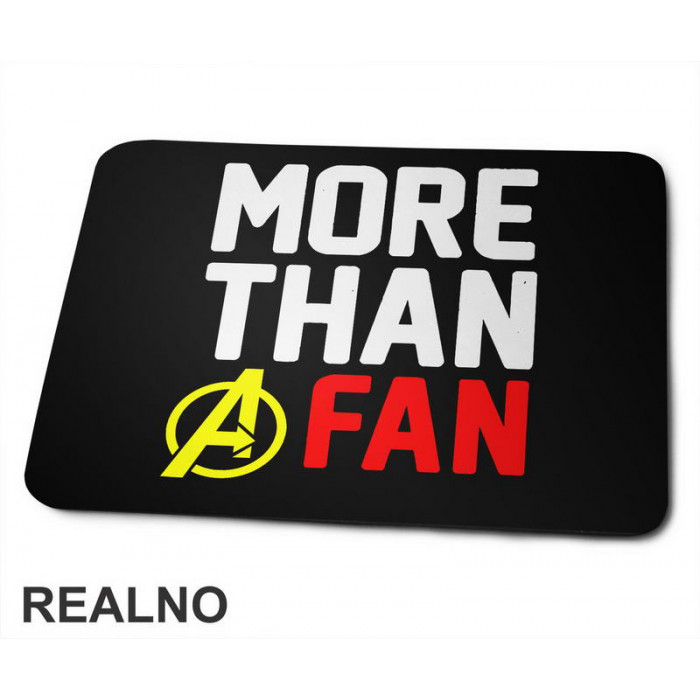 More Than A Fan - Avengers - Podloga za miš