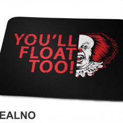 You'll Float Too - Pennywise - Scream - Podloga za miš