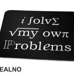 I Solve My Own Problems - Formula - Geek - Podloga za miš
