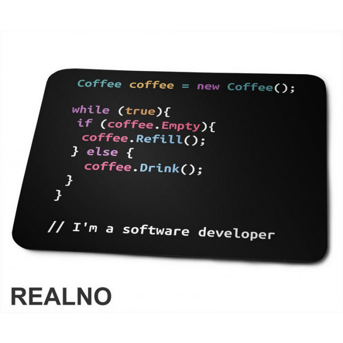I'm A Software Developer - Coffee - Geek - Podloga za miš
