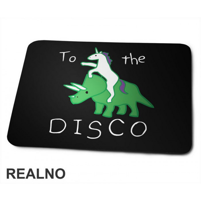 To The Disco - Dinosaurus - Podloga za miš
