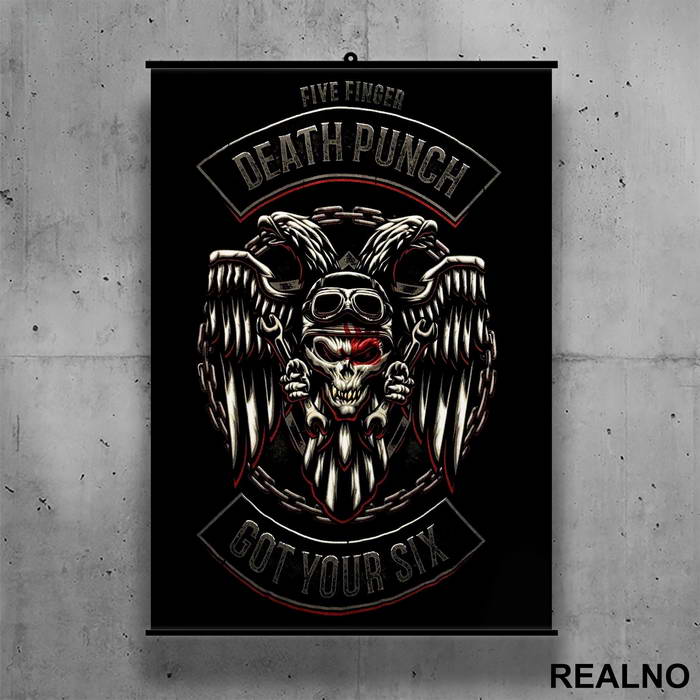 Five Finger Death Punch - Got Your Six - Poster sa nosačem