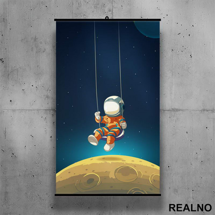 Astronaut Na Ljuljašci - Space - Svemir - Poster sa nosačem