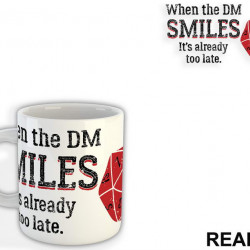 When The DM Smiles It's Already Too Late - Red Dice - D&D - Dungeons And Dragons - Šolja