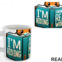 I'm Hiding From The Real World - Books - Čitanje - Knjige - Šolja