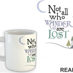 Not All Who Wander Are Lost - Lord Of The Rings - LOTR - Šolja Not All Who Wander Are Lost - Lord Of The Rings - LOTR - Šolja